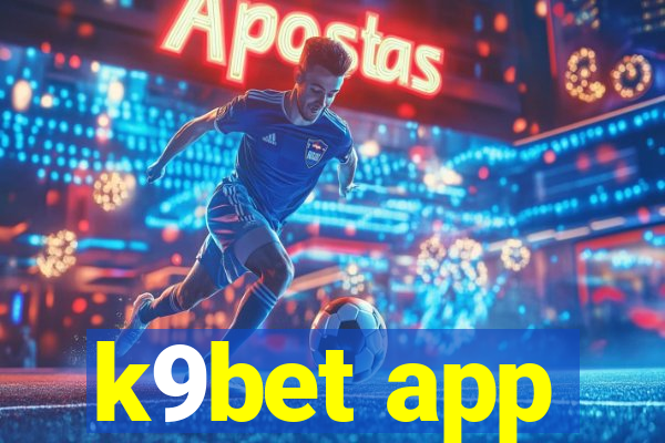 k9bet app